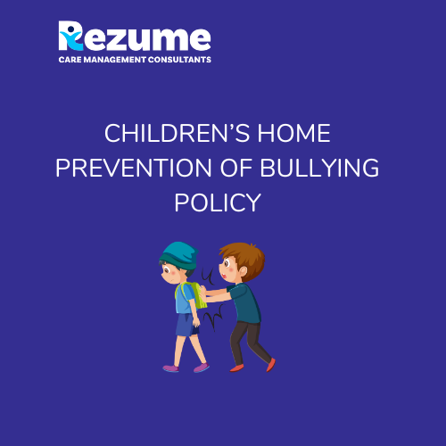 Children's Home Prevention of Bullying Policy